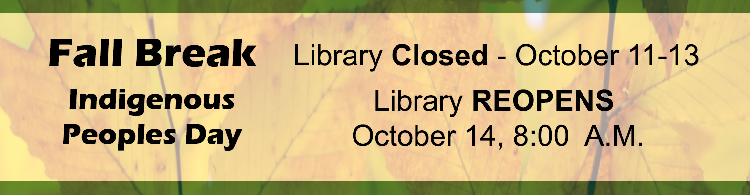 library closed october 11-14, 2025